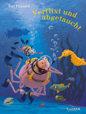 cover image of Verflixt und abgetaucht